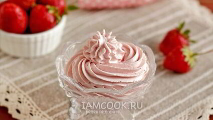 клубничный крем для торта